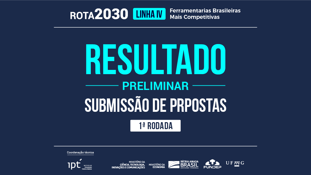 Rota 2030 Linha IV Resultado Preliminar para Chamadas Públicas